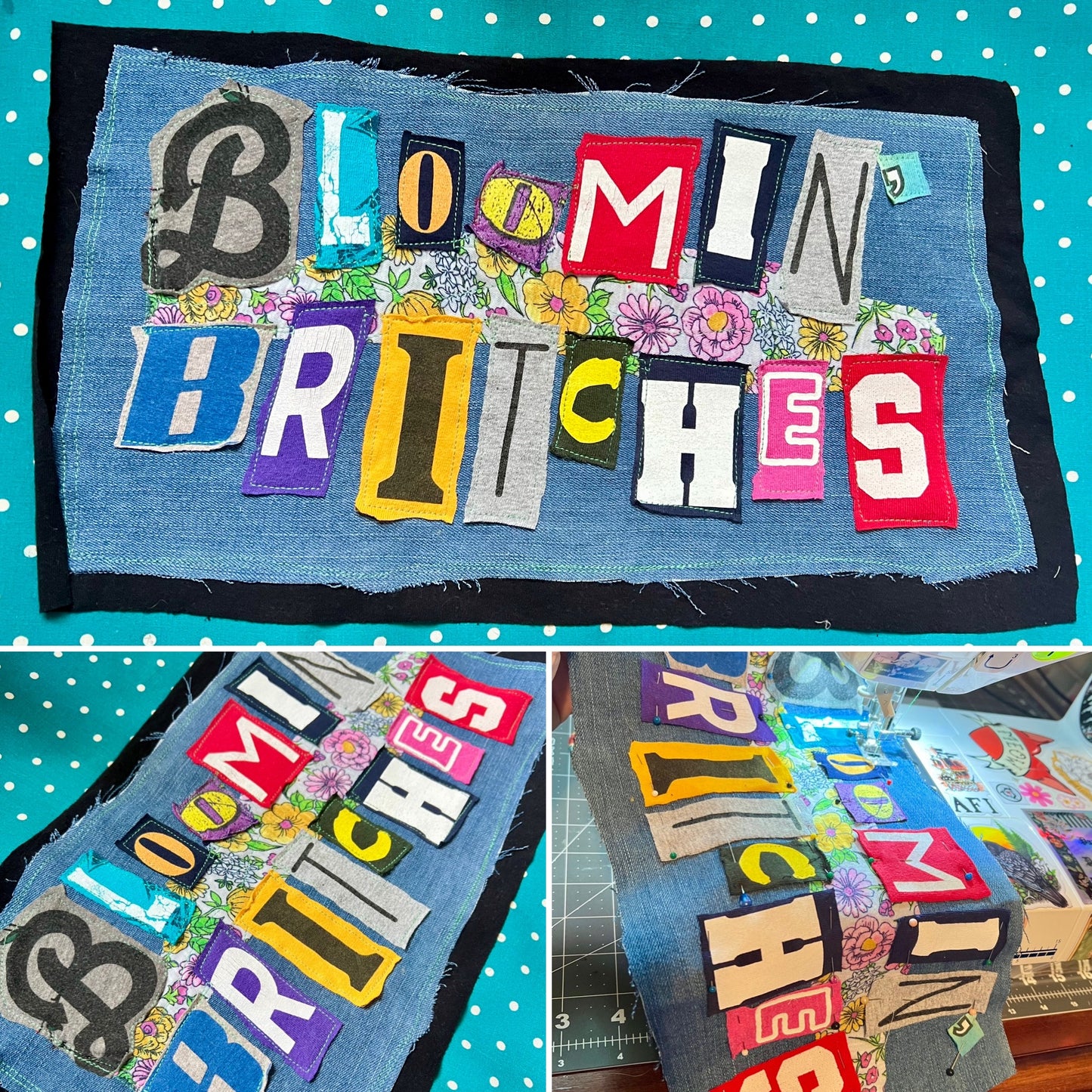 A handmade fabric patch spelling 'Bloomin Britches' made from colorful letter patches and floral details on a denim-like blue background, shown in a collage of three views on a turquoise polka-dot backdrop.